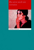 Du wirst mich nie verraten