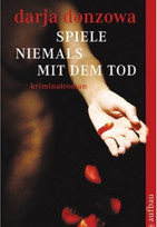 Spiele niemals mit dem Tod