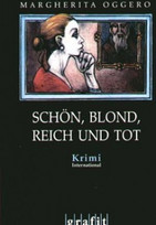 Schön, blond, reich und tot