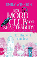 Der Mordclub von Shaftesbury – Ein Herz und eine Tote