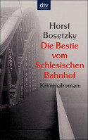 Die Bestie vom Schlesischen Bahnhof