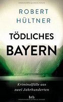 Tödliches Bayern