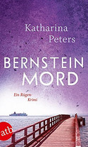 Bernsteinmord (Romy Beccare ermittelt 04)