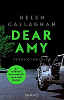 Dear Amy - Er wird mich töten, wenn Du mich nicht findest