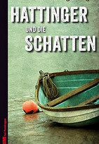 Hattinger und die Schatten