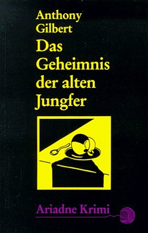 Das Geheimnis der alten Jungfer