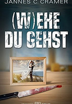 (W)ehe du gehst