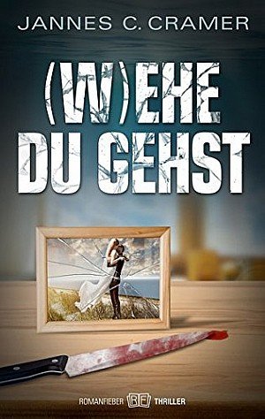 (W)ehe du gehst