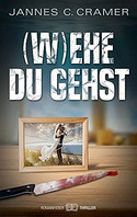 (W)ehe du gehst