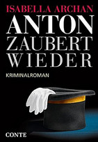 Anton zaubert wieder