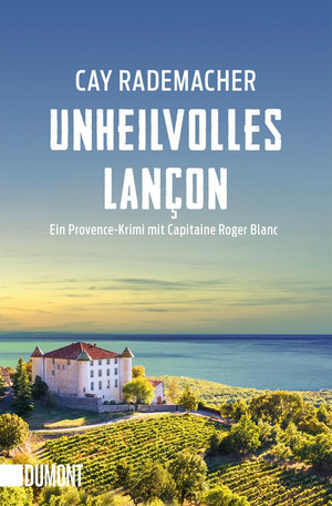 Unheilvolles Lançon (Capitaine Roger Blanc 11)