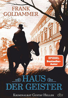Haus der Geister (Kriminalrat Gustav Heller 2)