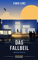 Das Fallbeil: Sarah Conti ermittelt