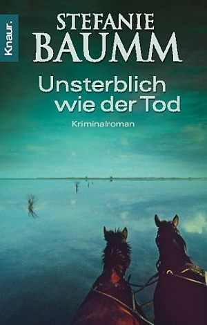 Unsterblich wie der Tod