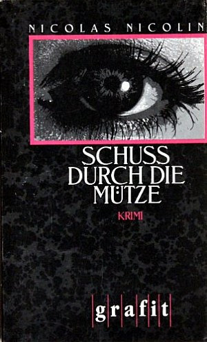 Schuss durch die Mütze