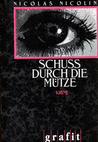 Schuss durch die Mütze