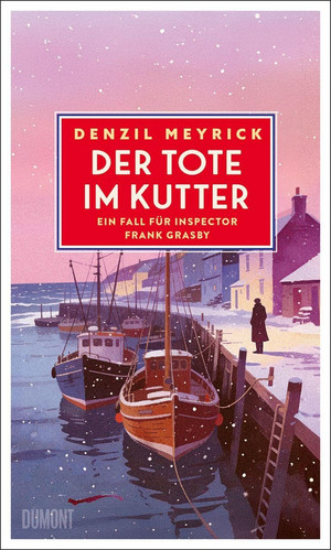 Der Tote im Kutter (Ein Fall für Inspector Frank Grasby 2)