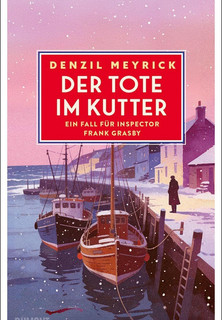 Der Tote im Kutter (Ein Fall für Inspector Frank Grasby 2)