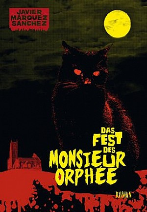 Das Fest des Monsieur Orphée