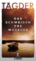 Das Schweigen des Wassers (Hauptkommissar Arno Groth 1)