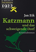 Katzmann und das schweigende Dorf