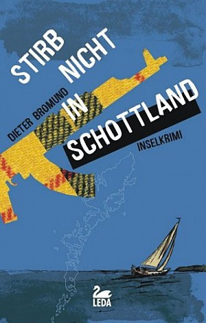 Stirb nicht in Schottland