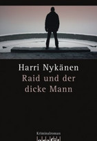 Raid und der dicke Mann