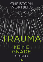 Trauma - Keine Gnade 