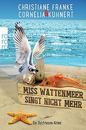 Miss Wattenmeer singt nicht mehr