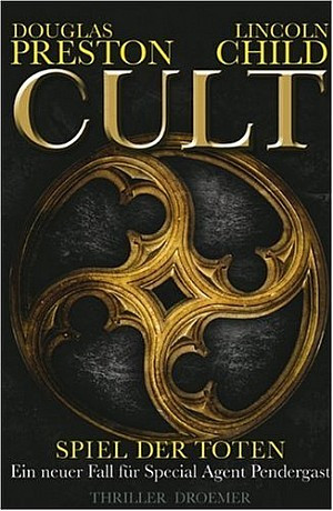 Cult - Spiel der Toten (Ein Fall für Special Agent Pendergast 09)