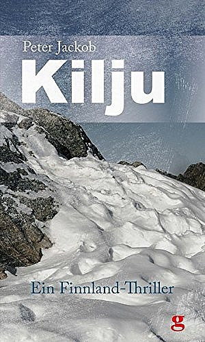 Kilju - Ein Finnland-Thriller