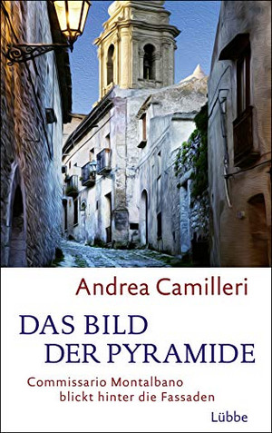 Das Bild der Pyramide (Commissario Montalbano 22)
