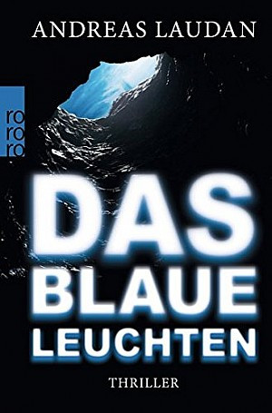 Das blaue Leuchten