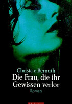 Die Frau, die ihr Gewissen verlor