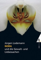 Nora und die Gewalt- und Liebessachen