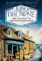 Juno Browne und der Tote im Antiquitätenladen