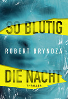 So blutig die Nacht