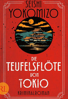 Die Teufelsflöte von Tokio (Kosuke Kindaichi ermittelt 6)