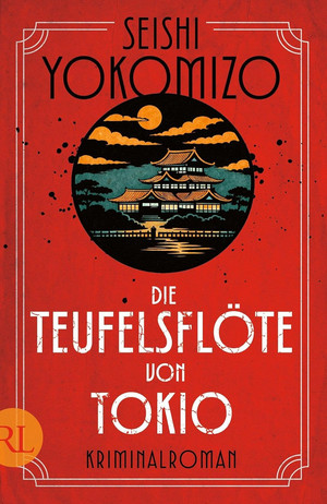 Die Teufelsflöte von Tokio (Kosuke Kindaichi ermittelt 6)