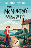 Miss McMurray rechnet mit dem Schlimmsten (Ein Fall für Miss McMurray 1)