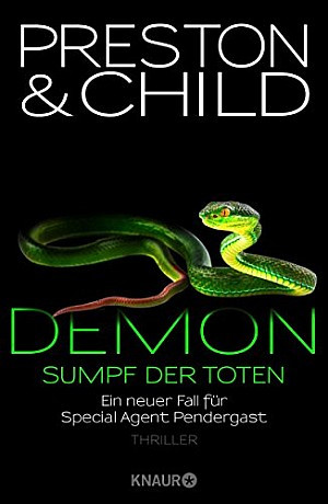 Demon - Sumpf der Toten (Ein Fall für Special Agent Pendergast 15)