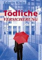 Tödliche Versicherung