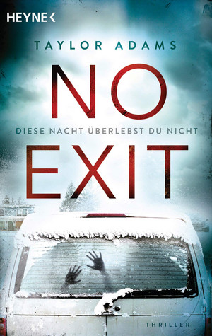 No Exit: Diese Nacht überlebst du nicht