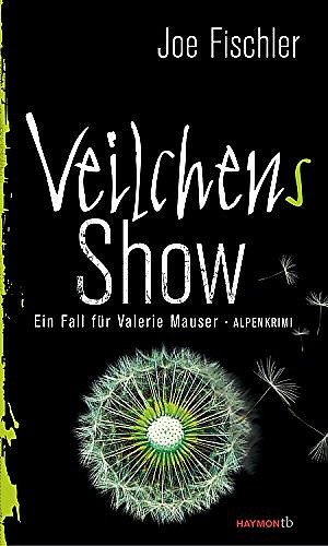 Veilchens Show