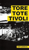 Tore, Tote, Tivoli / Mord am Tivoli