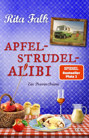 Apfelstrudel-Alibi (Franz Eberhofer 13)