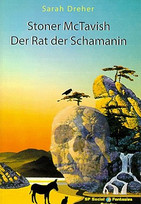 Der Rat der Schamanin