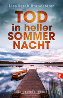 Tod in heller Sommernacht (Leena Victor ermittelt 2)