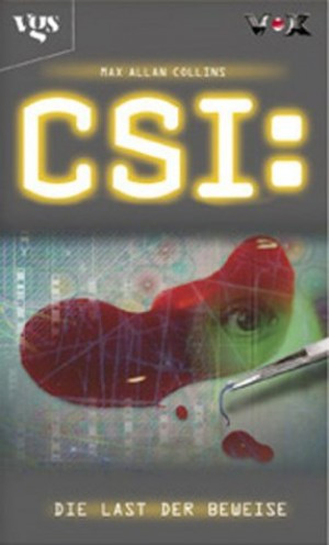 CSI - Die Last der Beweise