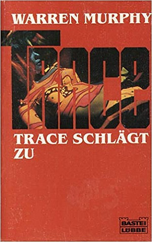 Trace schlägt zu